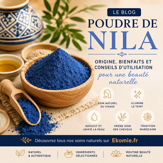 Poudre de Nila : Origine, Bienfaits et Conseils d’utilisation pour une peau éclatante naturellement